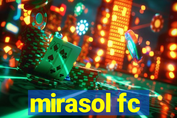 mirasol fc